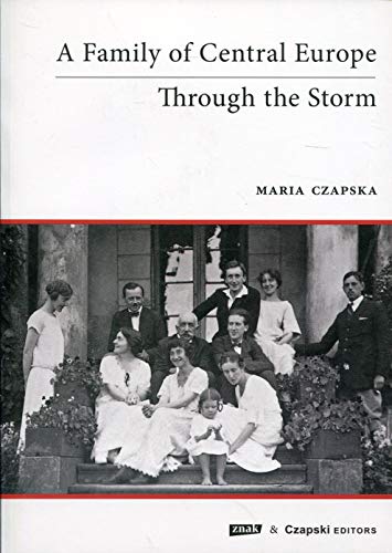 Stock image for A Family of Central Europe: Through the Storm for sale by AwesomeBooks