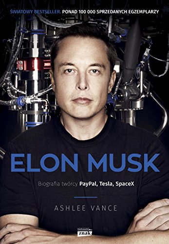 Beispielbild fr Elon Musk Biografia tworcy PayPal Tesla SpaceX zum Verkauf von Housing Works Online Bookstore