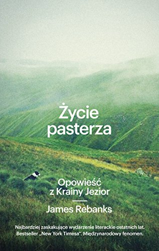 9788324037353: Zycie pasterza: Opowieść z Krainy Jezior