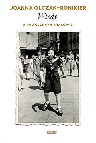 Beispielbild fr Wtedy O powojennym Krakowie zum Verkauf von WorldofBooks