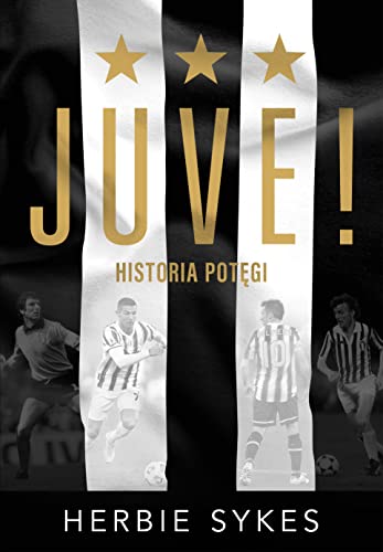 Stock image for Juve!: Historia pot?gi for sale by Buchpark