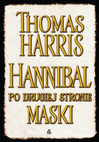 Stock image for Hannibal po drugiej stronie maski for sale by Discover Books
