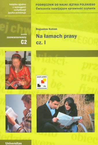 9788324209897: Na łamach prasy Część 1 podręcznik do nauki języka polskiego: Ćwiczenia rozwijające sprawność czytania