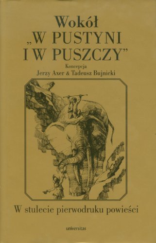 9788324217687: Wokł W pustyni i w puszczy