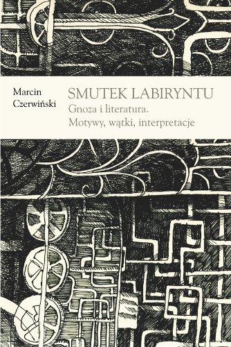 9788324222322: Smutek labiryntu