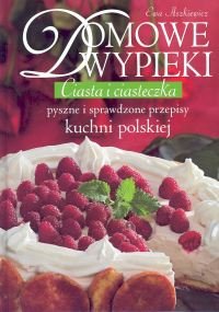 Stock image for Domowe wypieki. Ciasta i ciasteczka for sale by medimops