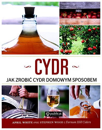 9788324521418: Cydr Jak zrobic cydr domowym sposobem