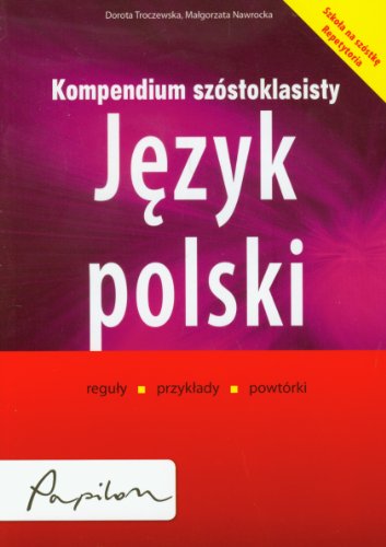9788324574308: Kompendium szstoklasisty Język polski