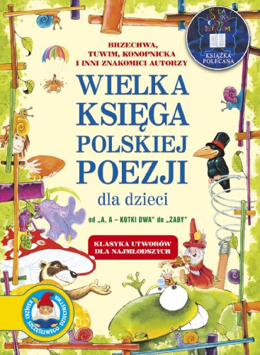 Wielka ksiega polskiej poezji dla dzieci