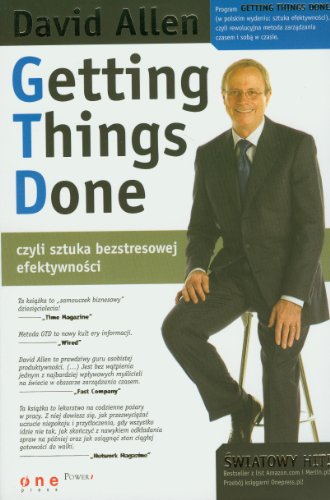 Stock image for Getting Things Done: czyli sztuka bezstresowej efektywno?ci for sale by medimops