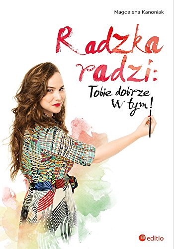 Stock image for Radzka radzi: Tobie dobrze w tym! for sale by WorldofBooks