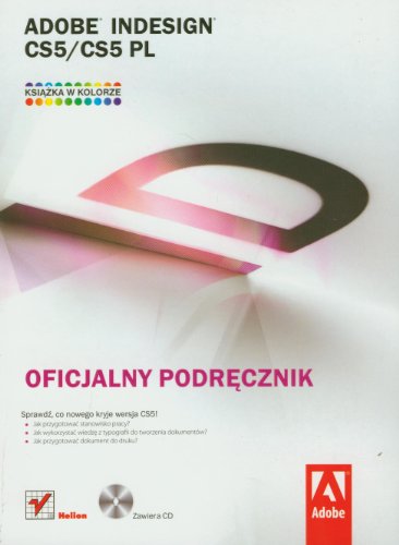 Imagen de archivo de Adobe InDesign CS5/CS5 PL: Oficjalny podr?cznik a la venta por medimops
