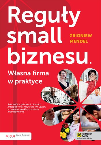 9788324643615: Reguły small biznesu Własna firma w praktyce