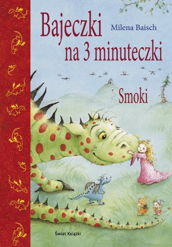 Stock image for Bajeczki na 3 minuteczki Smoki for sale by medimops