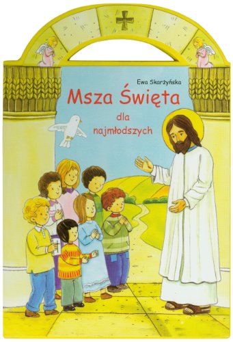 Stock image for Msza Swieta dla najmlodszych for sale by medimops