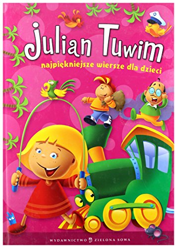 Najpiekniejsze wiersze dla dzieci - Julian Tuwim