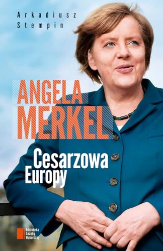 Stock image for Angela Merkel Cesarzowa Europy for sale by medimops