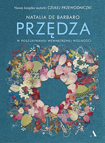 Stock image for Prz?dza: W poszukiwaniu wewn?trznej wolno?ci for sale by WorldofBooks