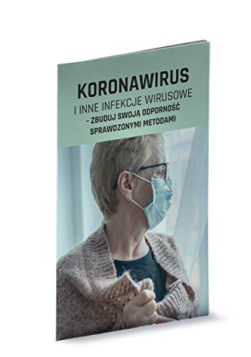 Beispielbild fr Koronawirus i inne infekcje wirusowe: zbuduj swoj? odporno?? sprawdzonymi metodami zum Verkauf von Buchpark