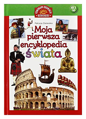 Imagen de archivo de Moja pierwsza encyklopedia  wiata (CENTRUM EDUKACJI DZIECI CEJ) a la venta por AwesomeBooks