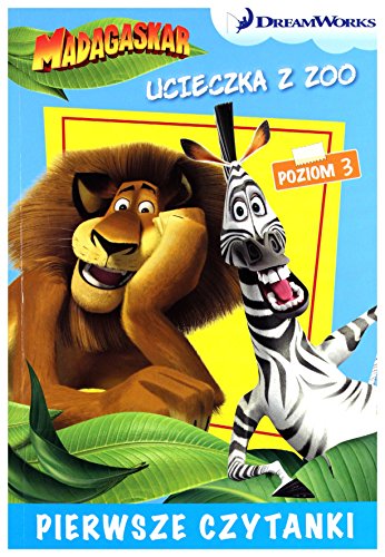Imagen de archivo de Dream Works Pierwsze czytanki Madagaskar Ucieczka z zoo 3 (poziom 3) a la venta por WorldofBooks