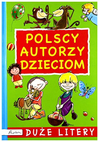 Stock image for Polscy autorzy dzieciom. Duze litery for sale by ThriftBooks-Atlanta