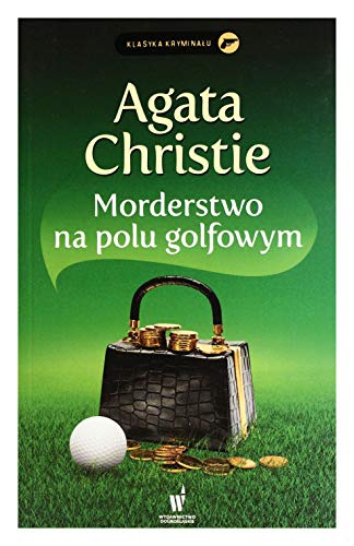 9788327150929: Morderstwo na polu golfowym (KLASYKA KRYMINAŁU)