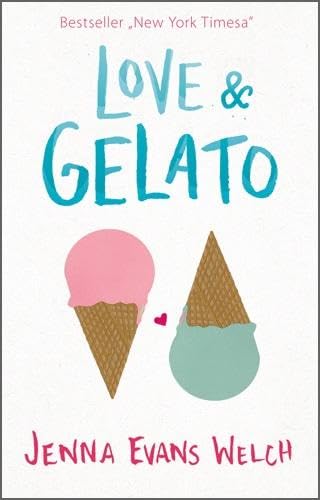 Imagen de archivo de Love & Gelato a la venta por Bahamut Media