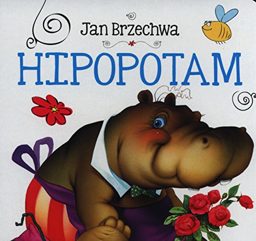 9788327419989: Hipopotam (BIBLIOTECZKA NIEDŹWIADKA)