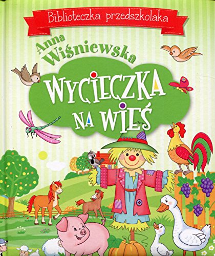 Stock image for Wycieczka na wies Biblioteczka przedszkolaka for sale by medimops