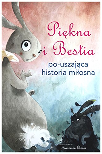 Imagen de archivo de Piekna i Bestia. Po-uszajaca historia milosna a la venta por WorldofBooks