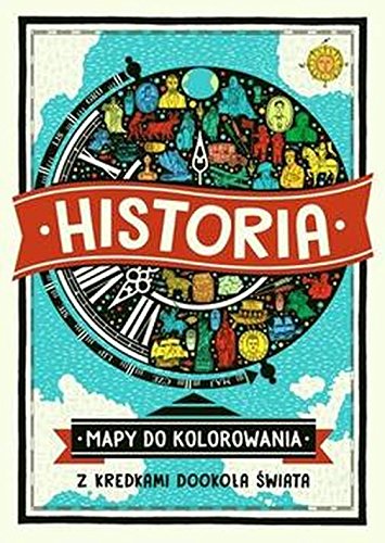 Stock image for Historia Mapy do kolorowania Z kredkami dooko?a ?wiata for sale by WorldofBooks