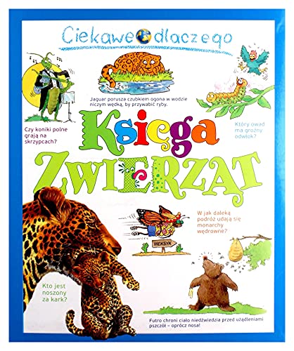 Stock image for Ciekawe dlaczego. Ksiga zwierzt [KSI??KA] for sale by Bahamut Media