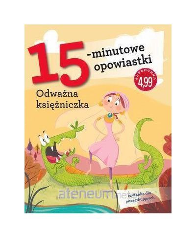 Beispielbild fr 15-minutowe opowiastki: Odwa?zna ksi   ?zniczka - Francesca Lazzarato [KSI   ??KA] zum Verkauf von WorldofBooks