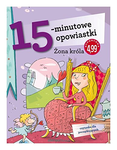 Beispielbild fr 15-minutowe opowiastki. ??ona kr?lla - Francesca Lazzarato [KSI??KA] zum Verkauf von medimops