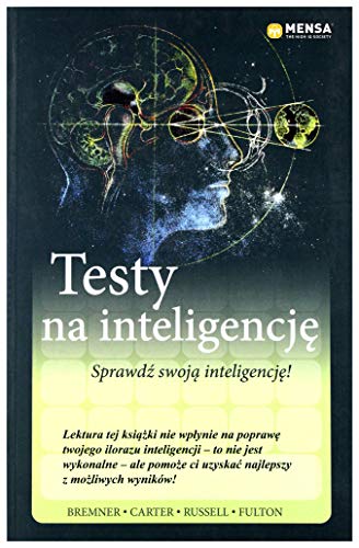 Stock image for Mensa The High IQ Society. Testy na inteligencj  [KSI ??KA] for sale by WorldofBooks