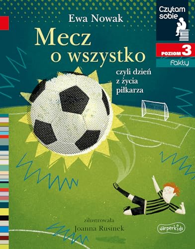 Beispielbild fr Mecz o wszystko Czytam sobie Poziom 3 fakty zum Verkauf von AwesomeBooks