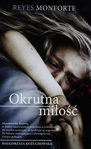 9788327701497: Okrutna milosc (Polish Edition)