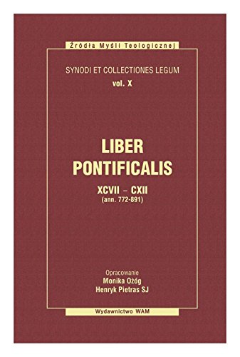 9788327701633: Liber Pontificalis Część II: Synodi et collectiones legum, vol. X