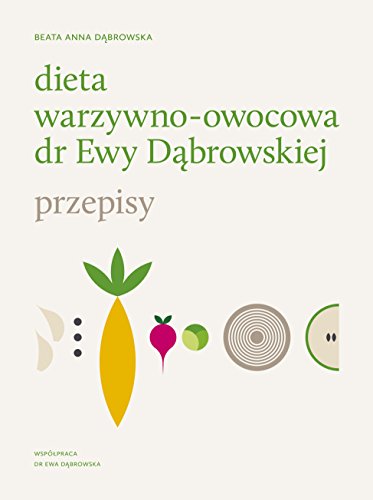 Beispielbild fr Dieta warzywno-owocowa dr Ewy Dabrowskiej Przepisy zum Verkauf von WorldofBooks
