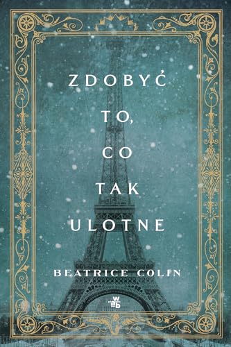 Stock image for Zdobyc to, co tak ulotne for sale by WorldofBooks