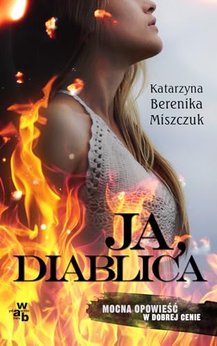 Stock image for Ja diablica (pocket) - Katarzyna Berenika Miszczuk [KSI??KA] for sale by medimops