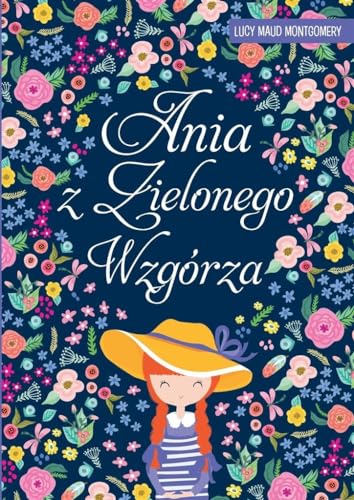 9788328053304: Ania z Zielonego Wzgorza (Polish Edition)