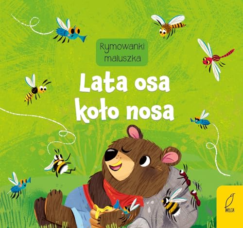 Stock image for Rymowanki maluszka. A-a-a. Lata osa ko?o nosa for sale by WorldofBooks