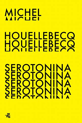 Imagen de archivo de Serotonina a la venta por WorldofBooks