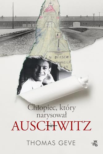 Beispielbild fr Chlopiec, ktry narysowal Auschwitz zum Verkauf von Ammareal