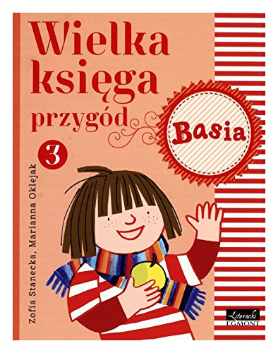 Beispielbild fr Wielka ksiega przygod 3 Basia zum Verkauf von Better World Books