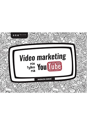 Beispielbild fr Video marketing nie tylko na YouTube zum Verkauf von medimops