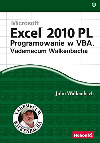 Stock image for Excel 2010 PL Programowanie w VBA Vademecum Walkenbacha for sale by Hamelyn