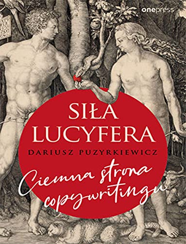 Stock image for Si?a Lucyfera: Ciemna strona copywritingu for sale by WorldofBooks